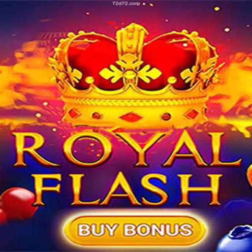 Exploring the Excitement of RoyalFlashBuyBonus and 72d.com Casino