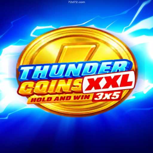 Exploring ThunderCoinsXxl: A New Horizon in Online Gaming